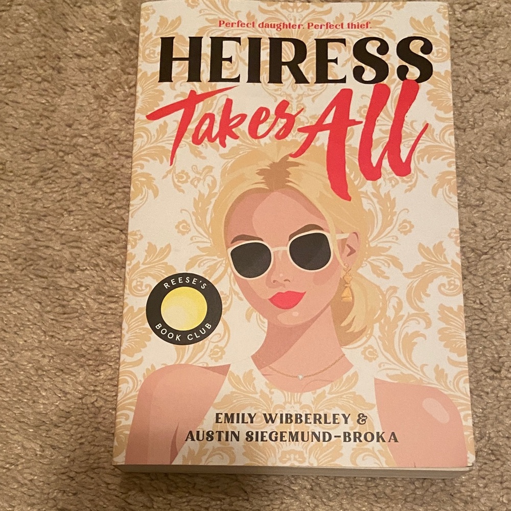 Heiress Takes All Book By Emily Wibberley & Austin‎ Siegemund-Broka